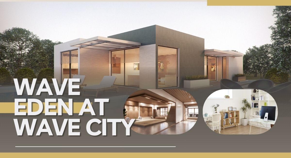 Wave Eden at Wave City: Your Dream Home Awaits