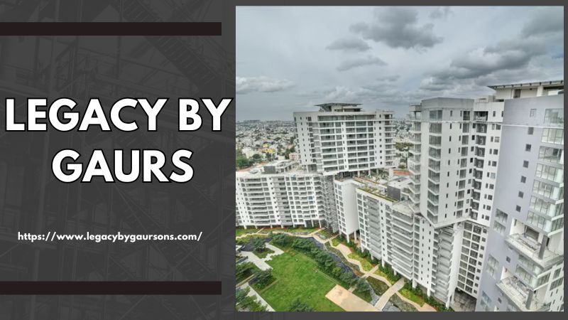 Legacy By Gaurs: Exclusive Flats in Greater Noida