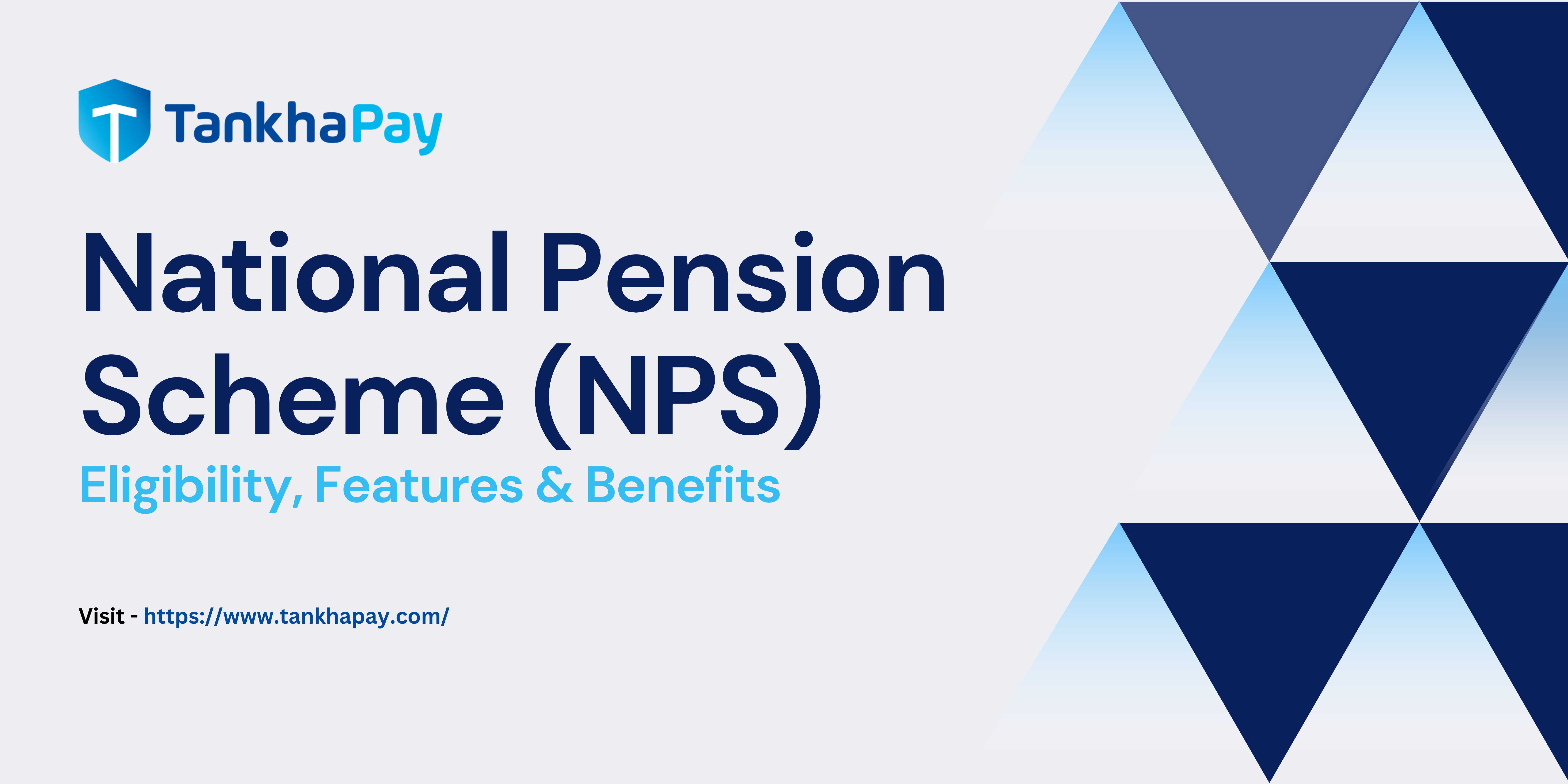 National Pension Scheme (NPS) – Meaning,  Eligibility & Goals