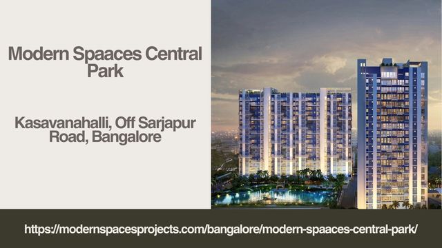 Modern Spaaces Central Park | Premium 3 & 4 BHK Properties