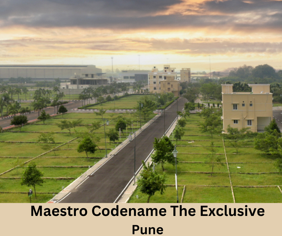 Maestro Codename The Exclusive Pune | Prime Location Benefits